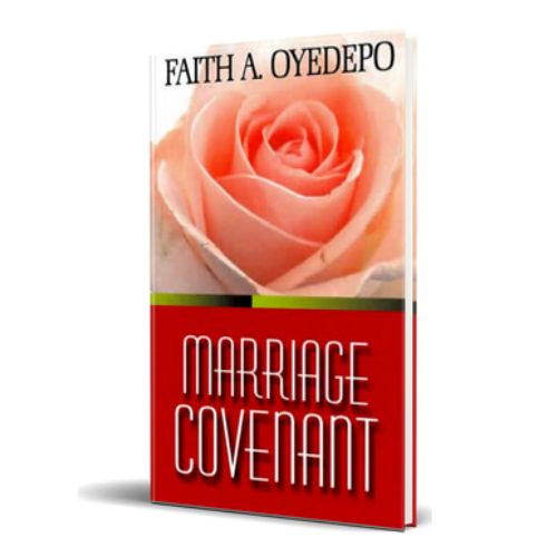 Marriage Covenant – Faith A. Oyedepo