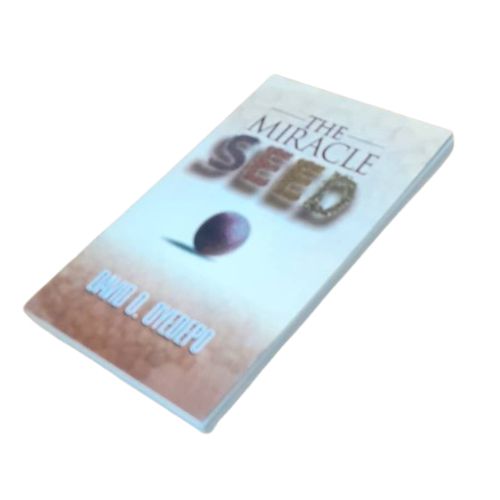The Miracle Seed By David O. Oyedepo
